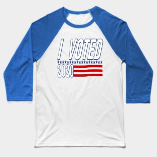 I Voted 2020 Baseball T-Shirt